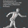 Actualización en Traumatología para MF: Urgencias y Atención Primaria