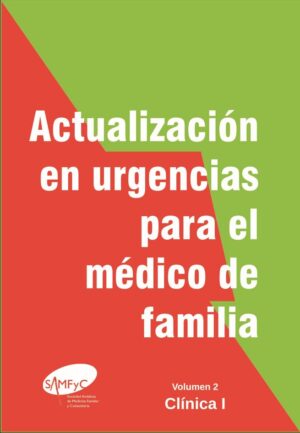 Actualización en Urgencias para el Médico de Familia. Vol. 2 y 3 (Clínica)