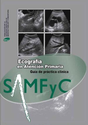 Guía de Ecografía en AP (1a Edición)